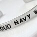 Military Families Support Troops Soldier Marines Air Force Army Navy Custom Hand Stamped Silver Metal Cuff Bracelet