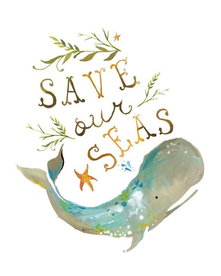 Save Our Seas - 8x10 print - vertical