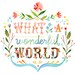 Wonderful World- 8x10 print - horizontal