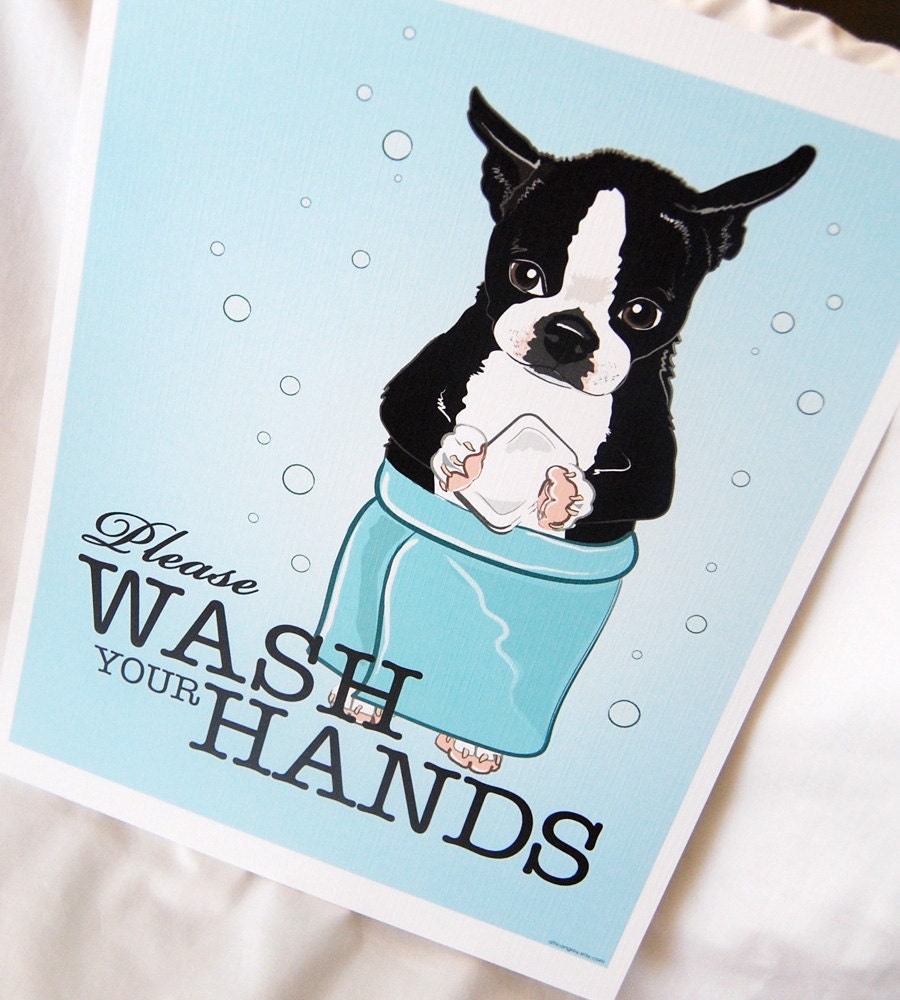 Wash Your Hands Boston Terrier - 8x10 Eco-friendly Print