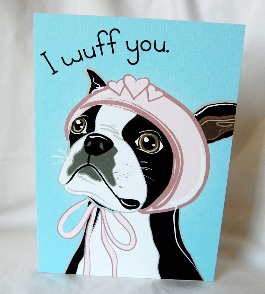Boston Terrier Wuff You Greeting Card