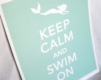 Mermaid Keep Calm Print in Seafoam - 8x10 Size - Eco-friendly Print