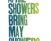 April Showers Bring May Showers letterpress poster