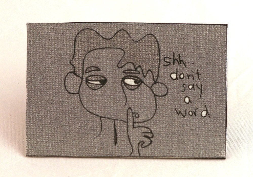 Shh Don't Say a Word Magnet