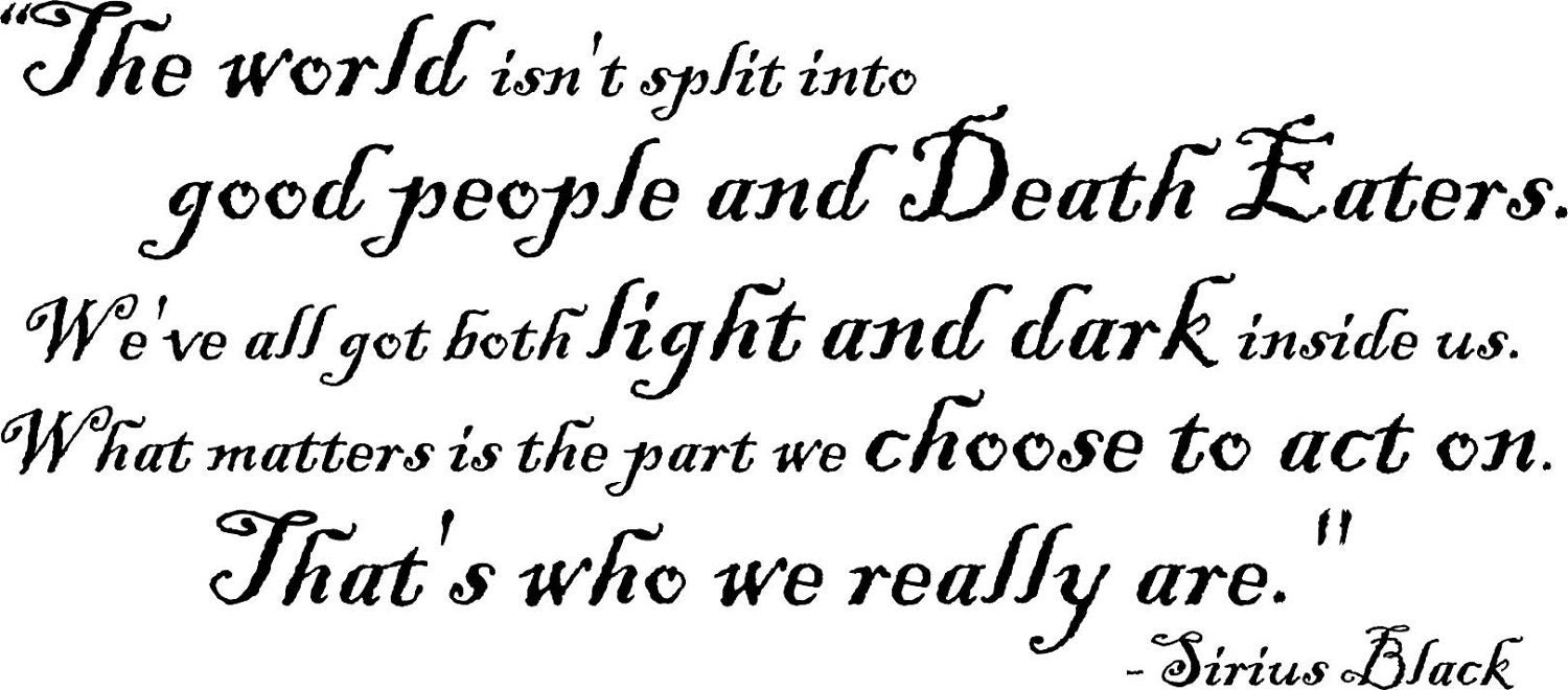 Wall Decal-Harry Potter Quote by Sirius Black large