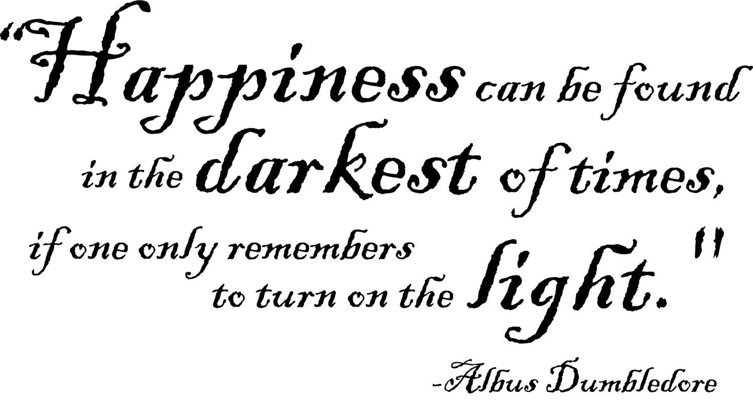 Harry Potter Wall Decal - Wall Stickers - Vinyl Decal Quote by Dumbledore 012-28