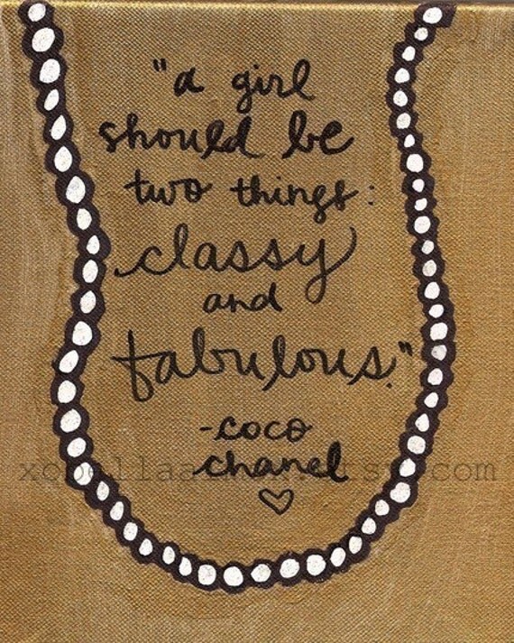 8x10 art print- Classy and Fabulous Chanel print