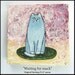 OOAK Cat Art - Waiting for a Snack-  4" x 4" canvas