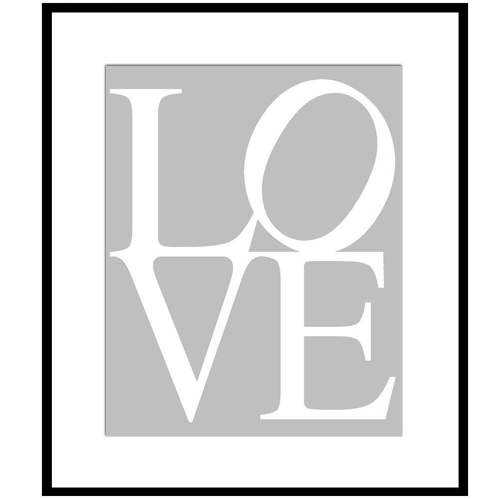 LOVE - 11x14 Modern Typography Print - Choose Your Colors - Shown in Gray and White