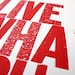 Live What You Love Letterpress Print in Red