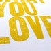Live What You Love Letterpress Print in Yellow