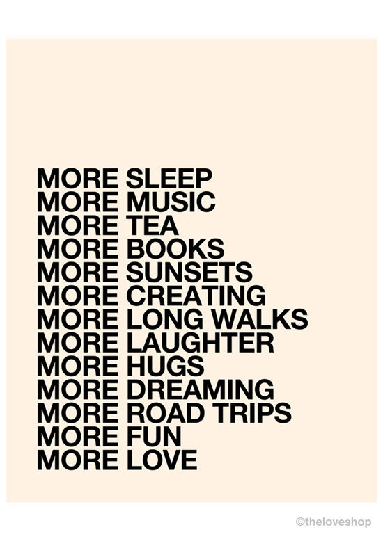 More Love - Inspiring Quote Type Poster 16x20 inch on A2 (in Cream and Black)