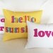 HELLO SUNSHINE, Colorful Word Pillow, Yellow Cushion Cover, Appliqued Text, Rainbow, Dorm Decor, Kids, Babies, Girls, Fun Gift 16x20