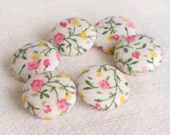 Fabric Buttons - Just Spring - 6 Small  Fabric Covered Buttons - Pink, Yellow Flowers and Green Leaves on White