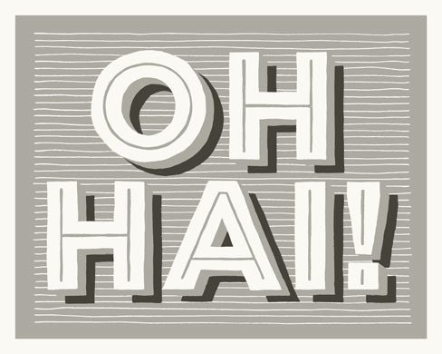 OH HAI Sign