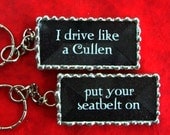 Twilight Inspired Keyring - I Drive Like a Cullen