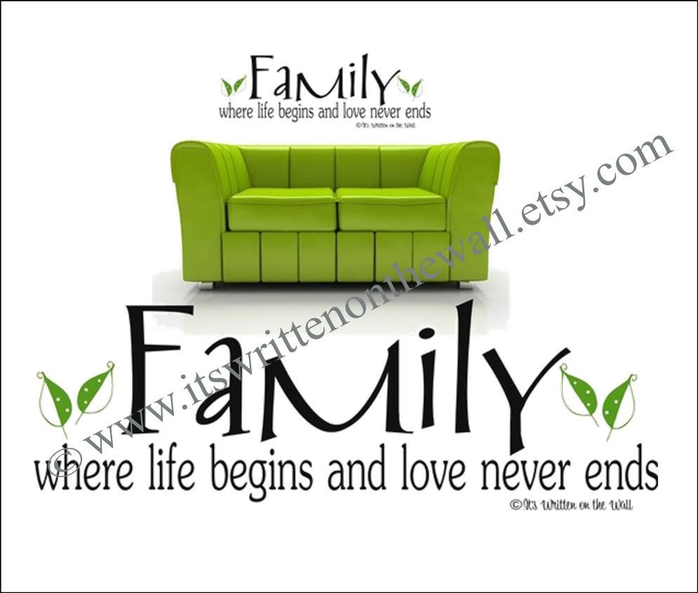 Family, Where Life Begins and Love Never Ends 8x25   Wall Saying Vinyl Lettering