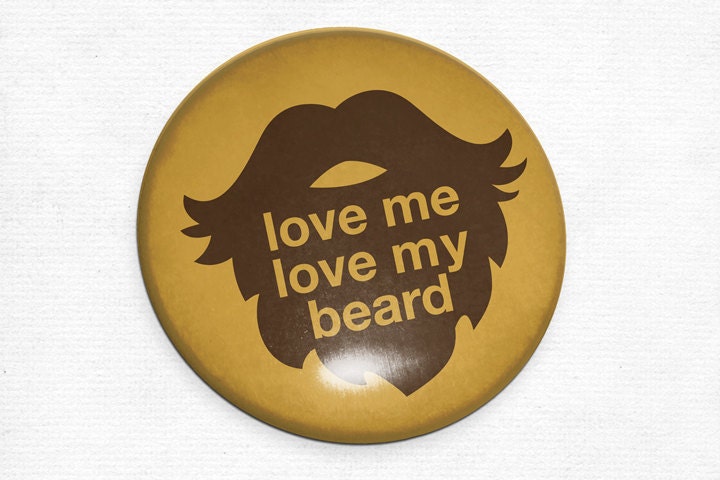 Pocket Mirror - Love Me Love My Beard - 2.25 inch Mirror - Original Design