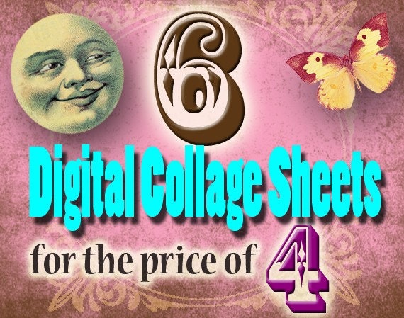 6 Digital Collage Sheets for the price of 4 - Just 16 dollars