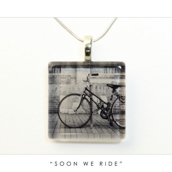 Bicycle Jewelry "Soon We Ride" Photo Jewelry,Photo Pendant,Photo Necklace,Bicycle Necklace,Bicycle Pendant,Bike Jewelry,Bike Art,Glass Tile