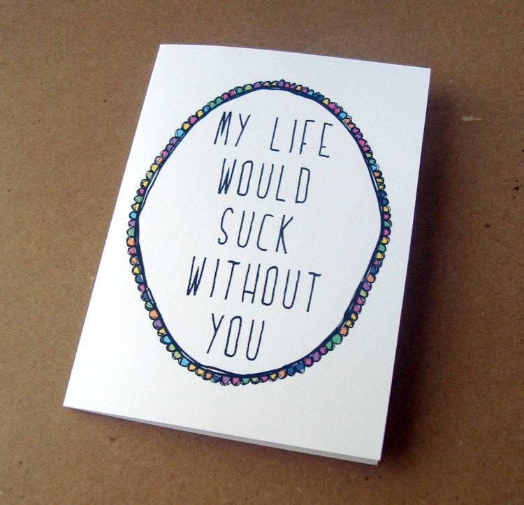 mothers day card funny card for mom my life would suck without you letterhappy etsy notecard quote typography
