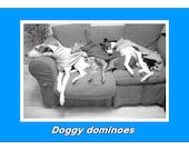 Greyhounds on the sofa card - Doggy dominoes