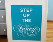 Step Up the Fancy poster