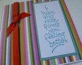 Hope This Note Finds You Feeling Better Card