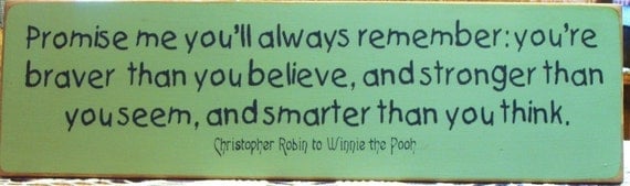 Christopher Robin to Winnie the Pooh quote primitive wood sign