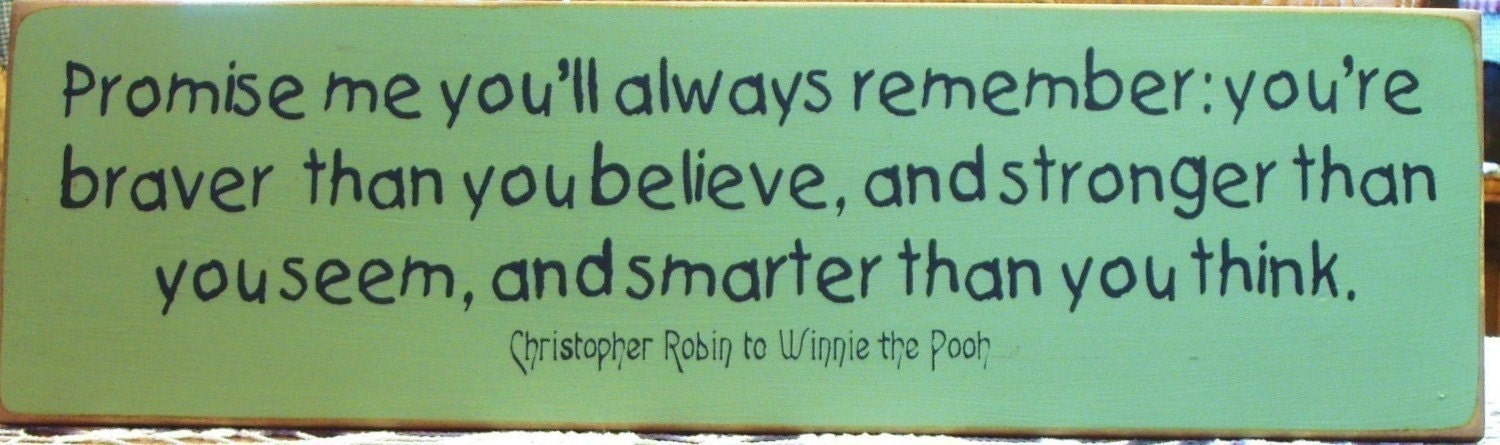 Christopher Robin to Winnie the Pooh quote primitive wood sign