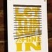Let The Sun Shine In - screenprinted poster