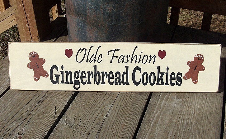 Primitive Wood Sign Olde Fashion Gingerbread Cookies