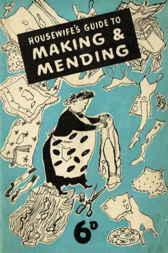 INSTANT DOWNLOAD-1940s Housewife Making and Mending wartime recycle,upcycle ebooklet-pdf