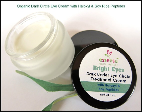 Bright Eyes Organic Dark Under Eye Circle Cream with Haloxyl and Soy Peptides - 1 oz No Parabens