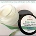 Bright Eyes Organic Dark Under Eye Circle Cream with Haloxyl and Soy Peptides - 1 oz No Parabens