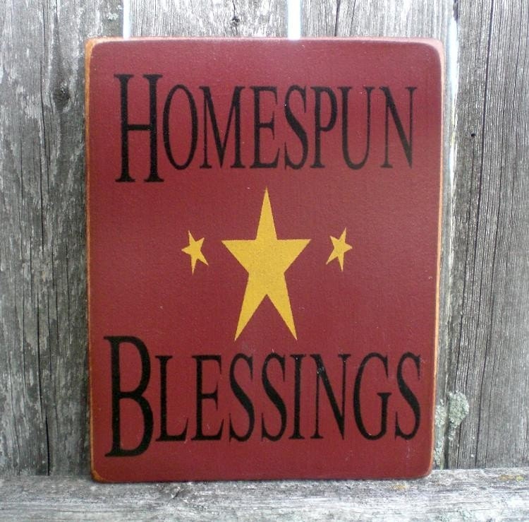 Small Primitive Wood Sign- Homespun Blessings
