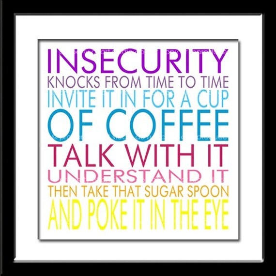 Insecurity Knocks From Time to Time - Multi Colored Quote- 8x8 Canvas Textured Art Print - Made by artstudio54 on ETSY