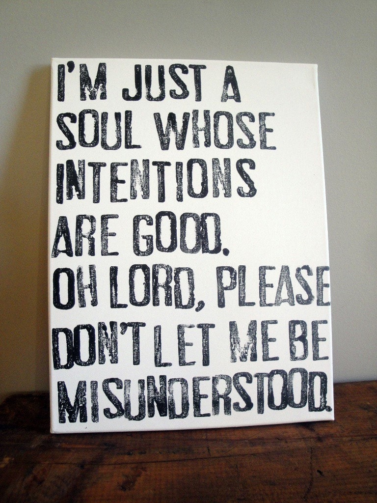 I'm Just a Soul - Quote on Canvas - 12x16