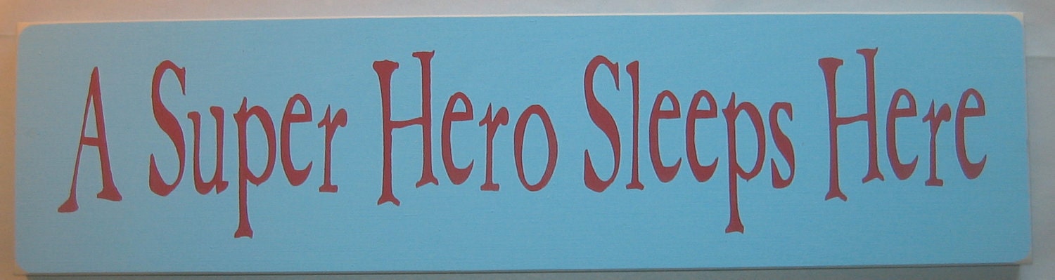 A Super Hero Sleeps Here, Childrens, Bedroom, Sign, Decor