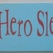 A Super Hero Sleeps Here, Childrens, Bedroom, Sign, Decor