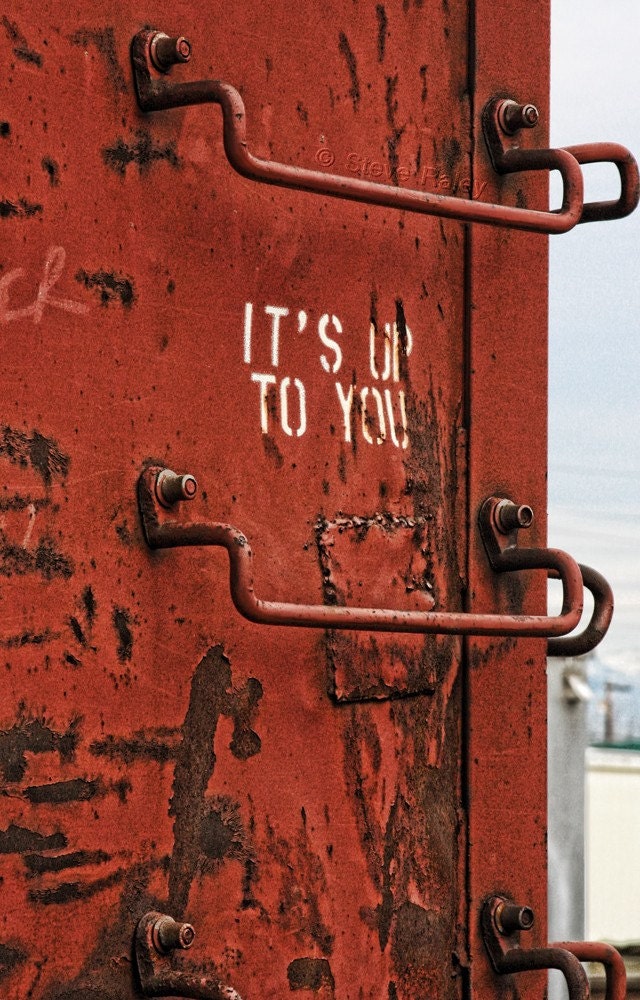 It's Up To You - 8 x 12 Fine Art Color Photograph