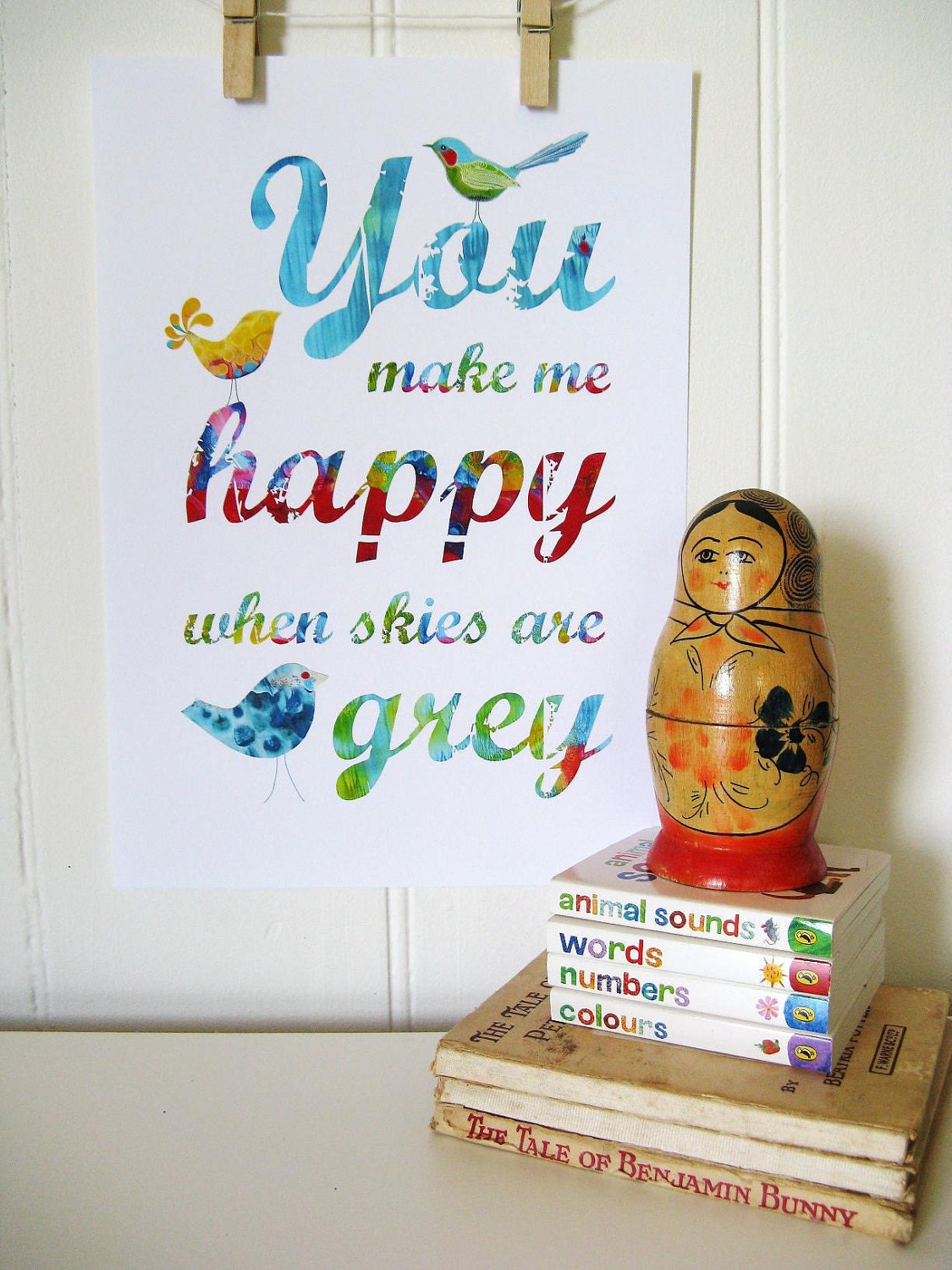 You Make Me Happy When Skies Are Grey Print