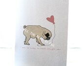 Pug In Love Card - Customizable With Your Text - Pug Valentine