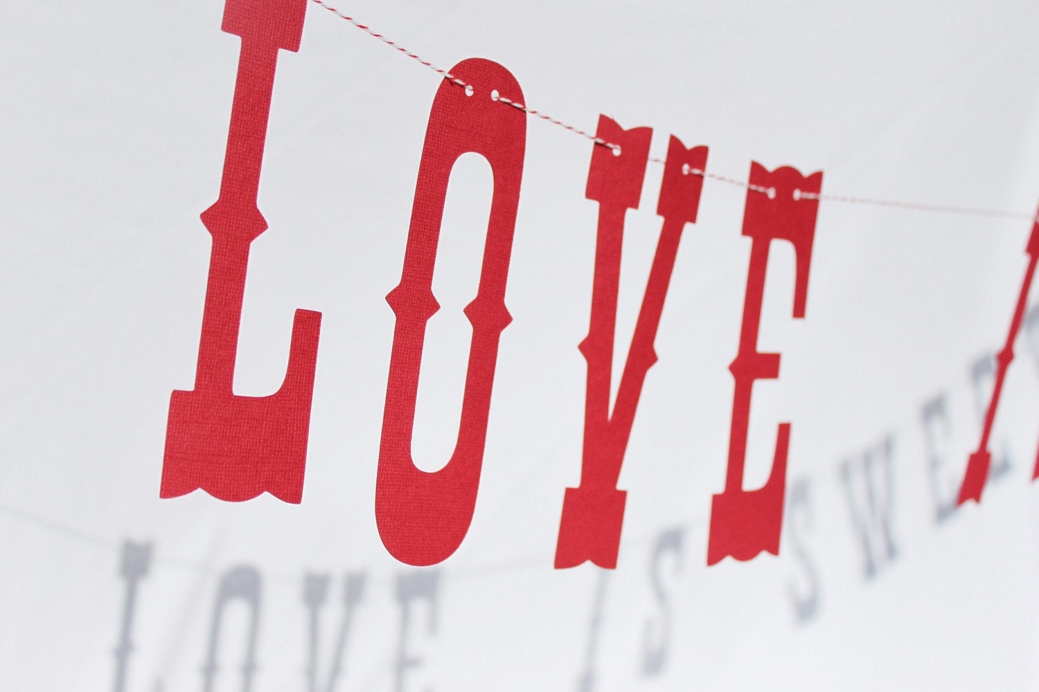 Photo Booth Banner Garland - Valentines Day- Love is Sweet