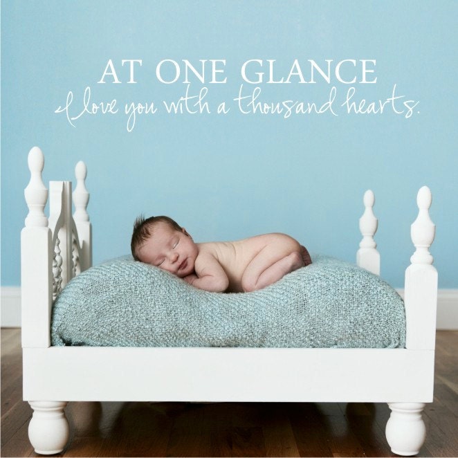 NURSERY DECAL - At one glance I love you with a thousand hearts - quote by Mihri Hatun