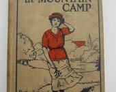 Betty Gordon at Mountain Camp by Alice B. Emerson... Vintage Children's Book from 1922