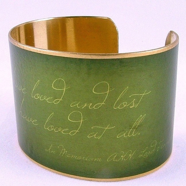 In Memoriam AHH by Alfred Tennyson Loved and Lost Poetic Brass Cuff