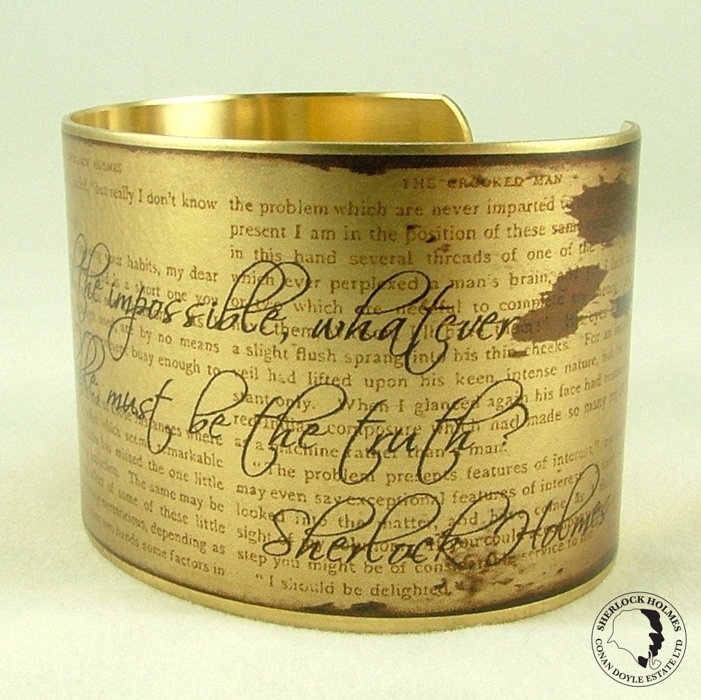 Sleuthing Sherlock Holmes Story - The Impossible and Improbable - Literary Quote Brass Cuff