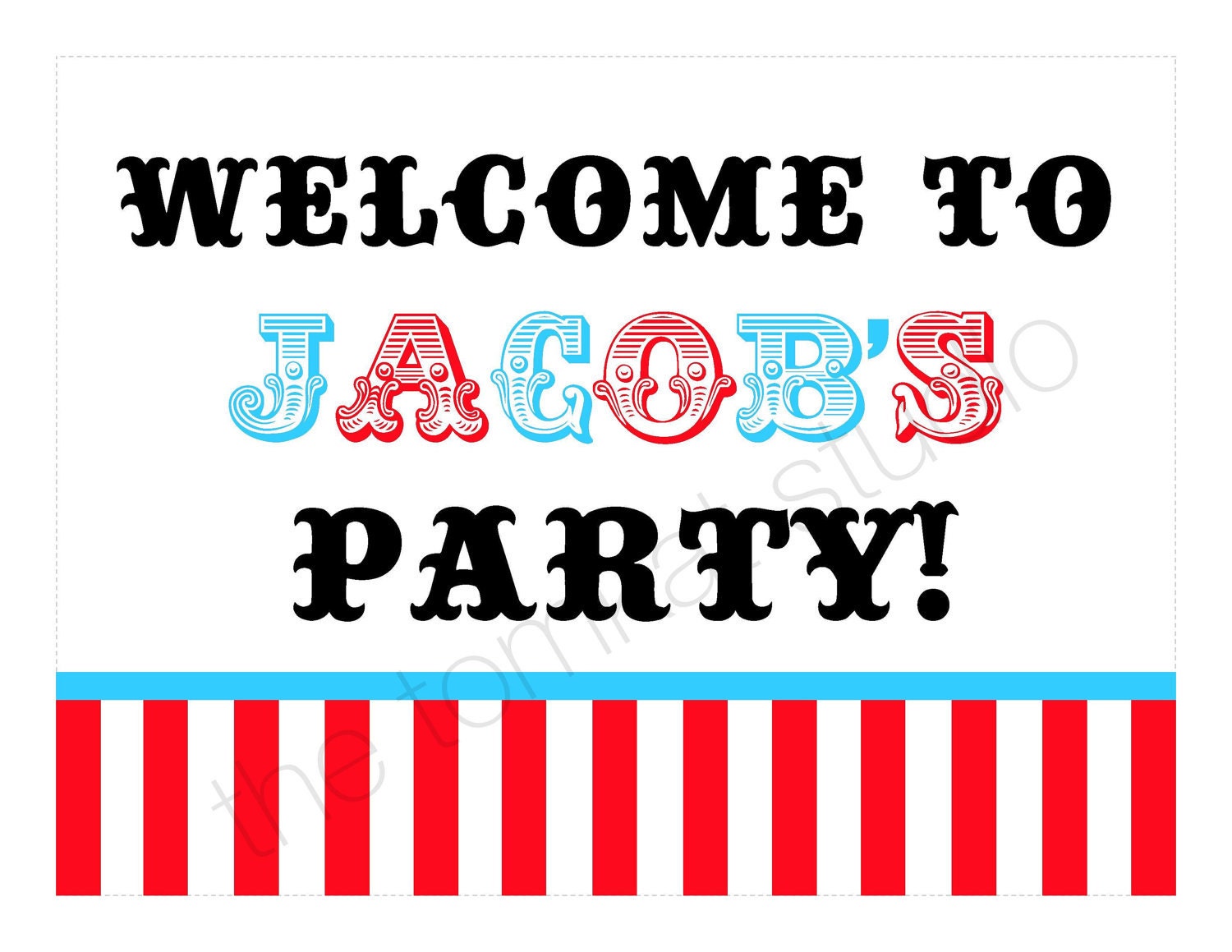 Circus Party Printable Welcome Sign by The TomKat Studio