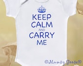 Funny Baby Boy Onesie Keep Calm Onesie Infant tees Nice baby shower gift - MumsyGoose